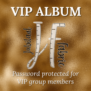 Are you a member of Jubilant Fabric VIP?